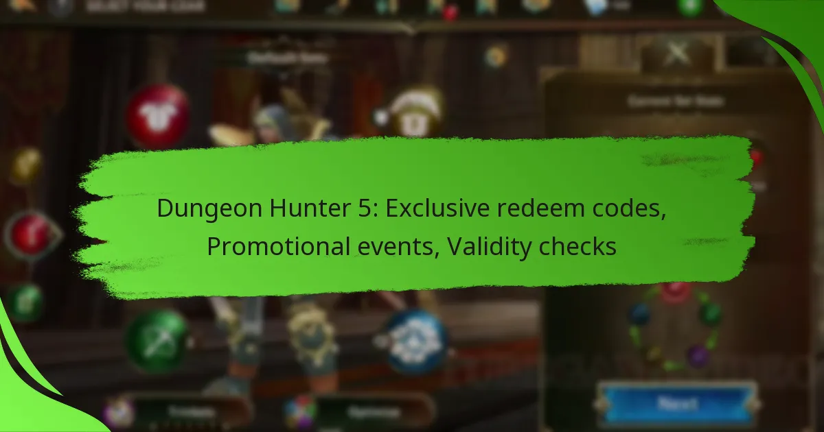 Dungeon Hunter 5: Exclusive redeem codes, Promotional events, Validity checks
