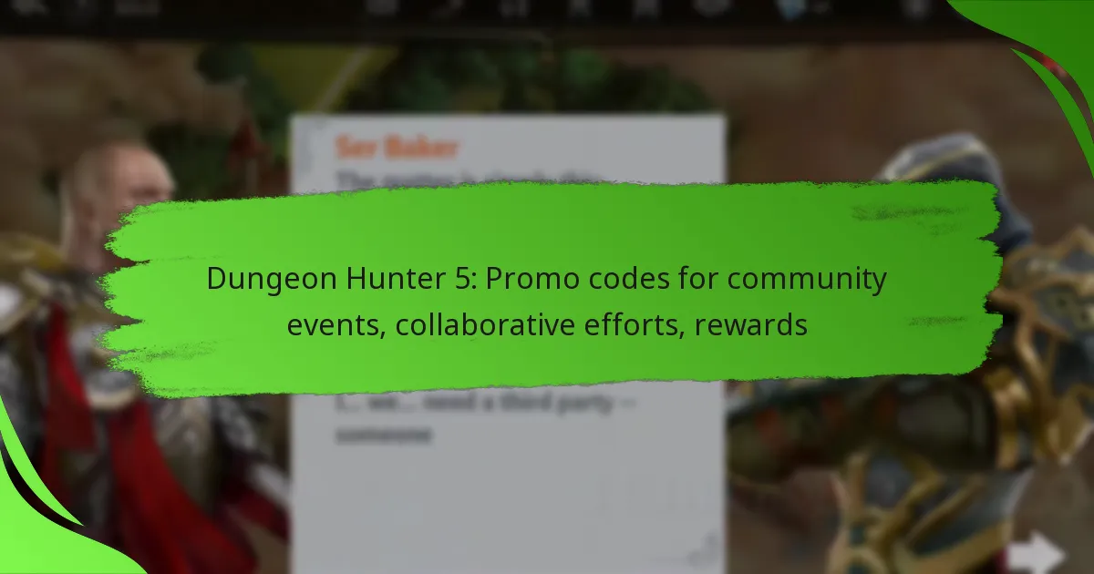 Dungeon Hunter 5: Promo codes for community events, collaborative efforts, rewards