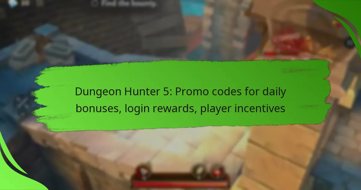 Dungeon Hunter 5: Promo codes for daily bonuses, login rewards, player incentives
