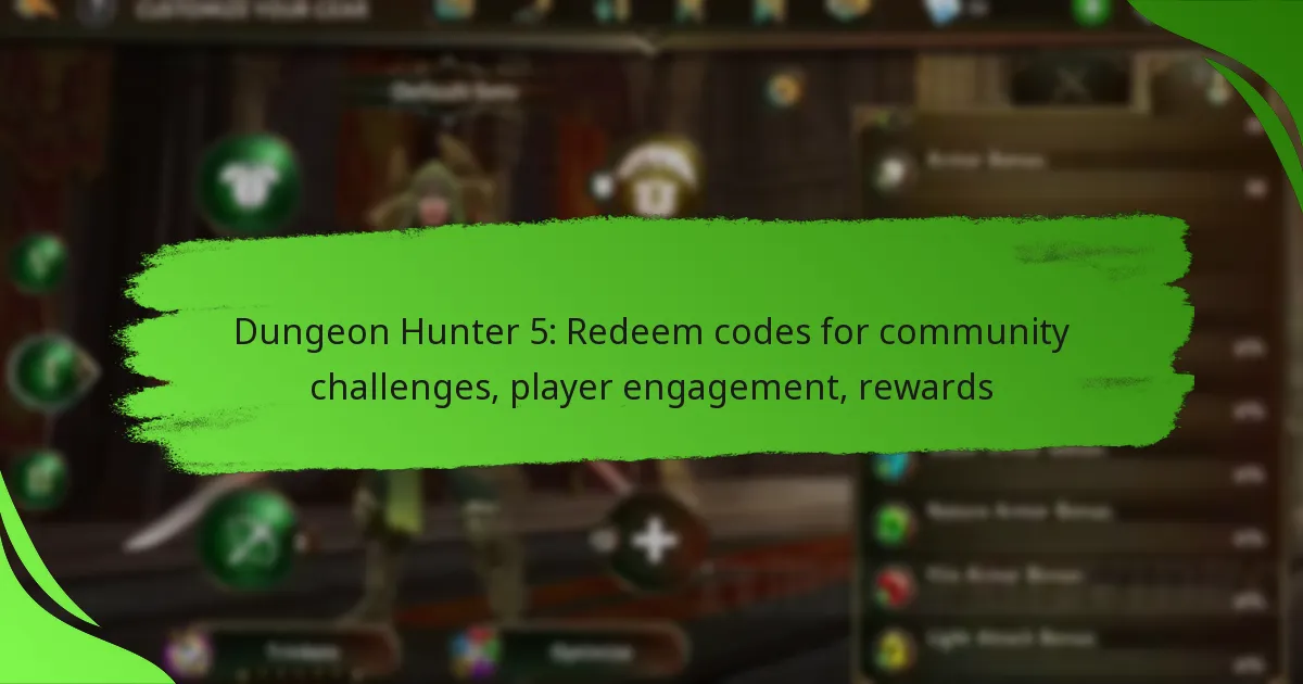 Dungeon Hunter 5: Redeem codes for community challenges, player engagement, rewards
