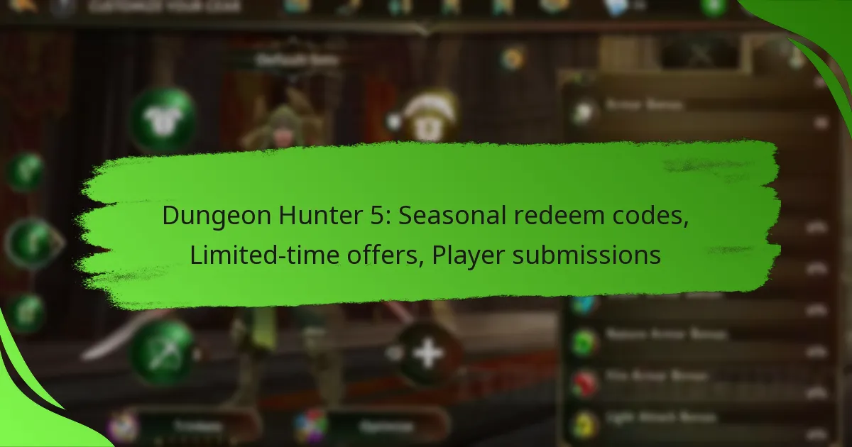 Dungeon Hunter 5: Seasonal redeem codes, Limited-time offers, Player submissions