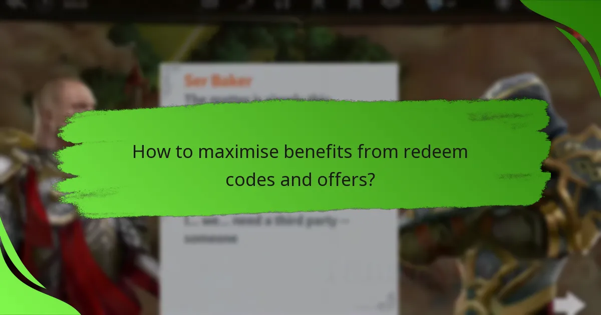 How to maximise benefits from redeem codes and offers?