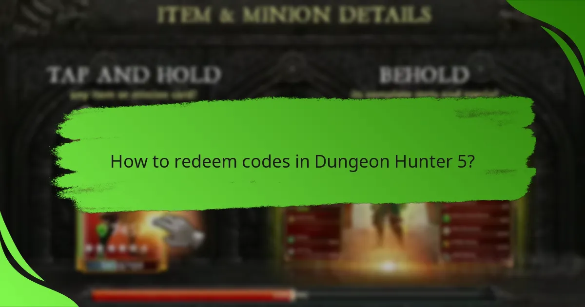 How to redeem codes in Dungeon Hunter 5?