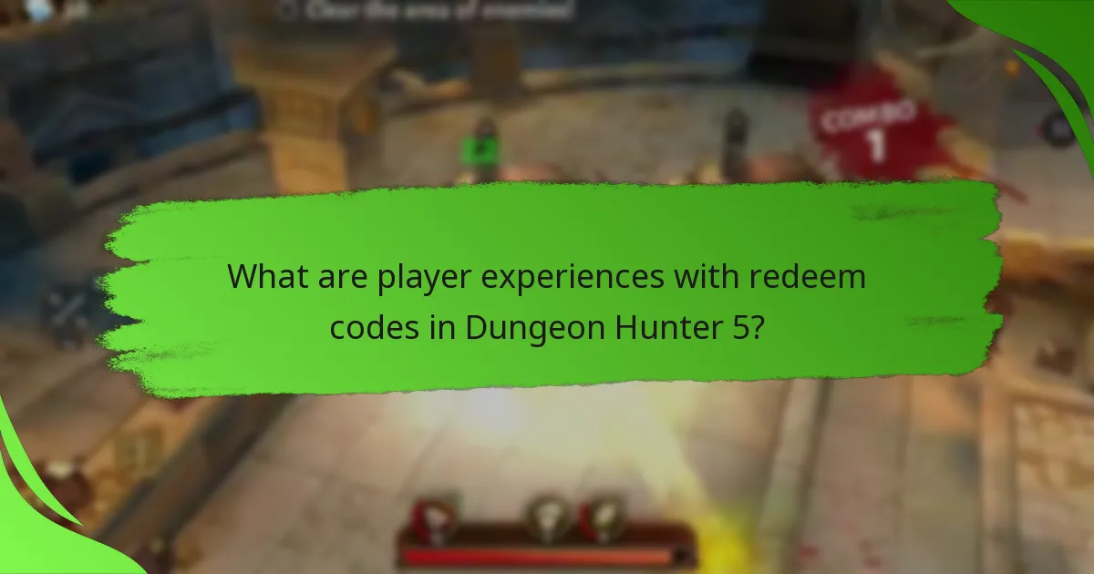 What are player experiences with redeem codes in Dungeon Hunter 5?