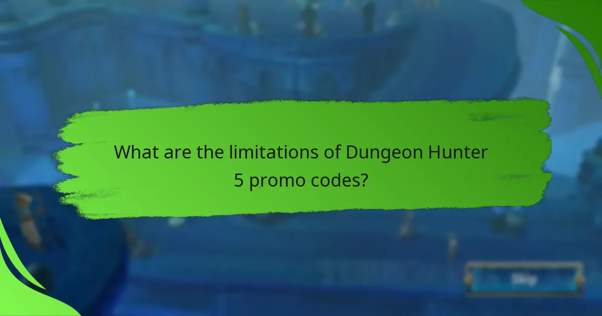 What are the limitations of Dungeon Hunter 5 promo codes?