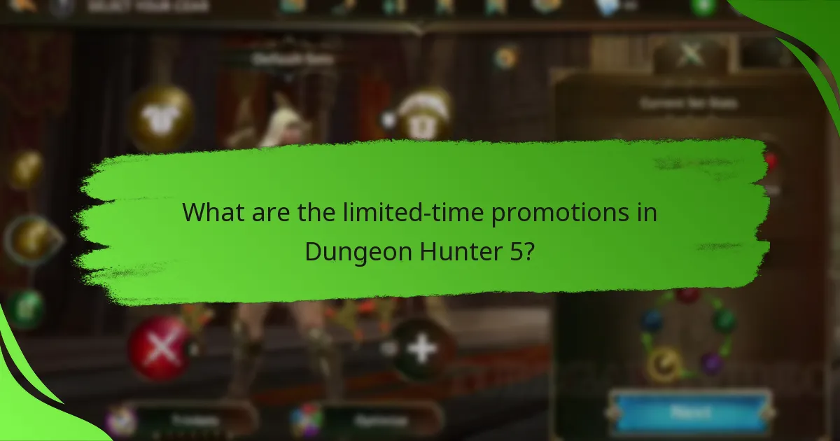 What are the limited-time promotions in Dungeon Hunter 5?