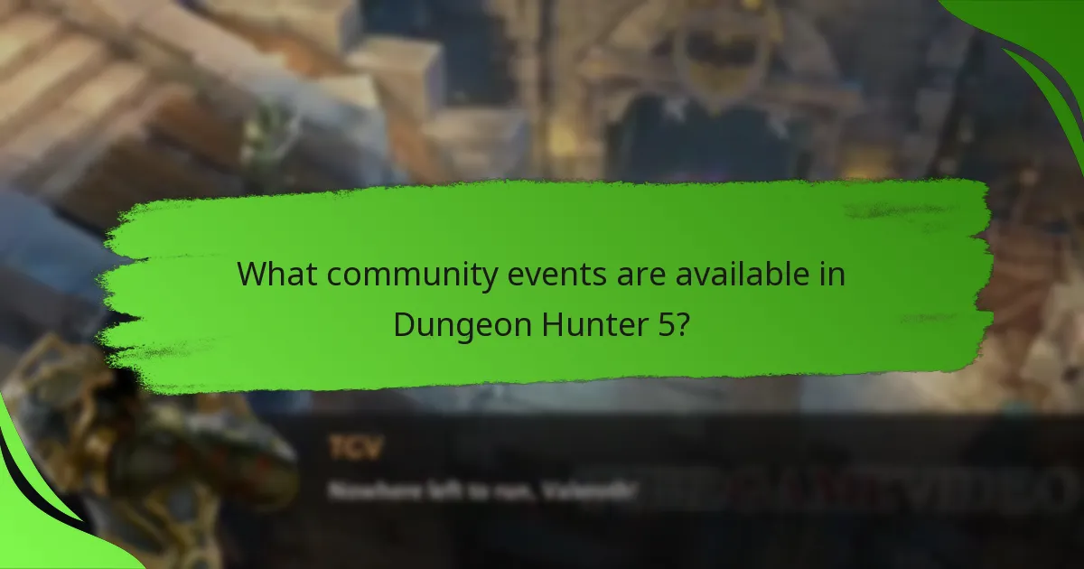What community events are available in Dungeon Hunter 5?