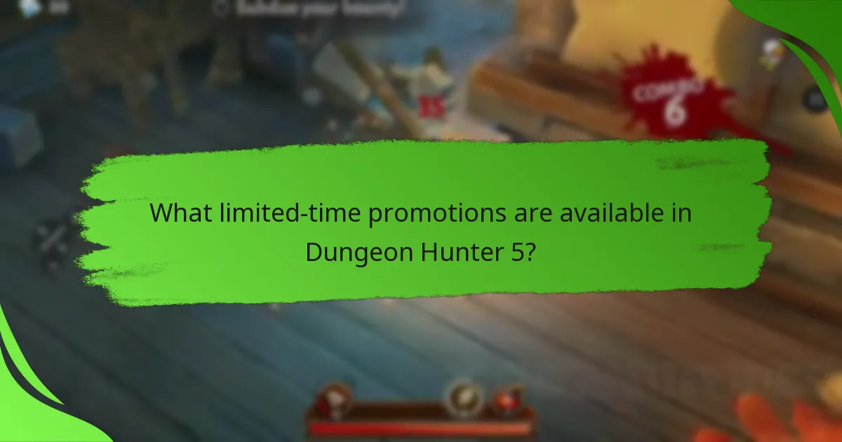 What limited-time promotions are available in Dungeon Hunter 5?